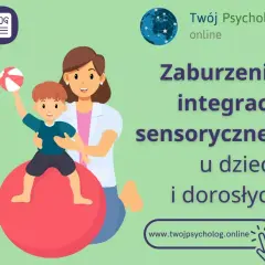 Skąd się biorą zaburzenia integracji sensorycznej u dzieci? Przyczyny i wpływy