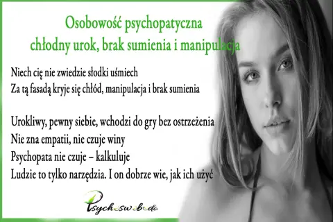 Osobowość psychopatyczna: chłodny urok, brak sumienia i manipulacja. Nie daj się zwieść uśmiechowi, za nim kryje się zimna kalkulacja.