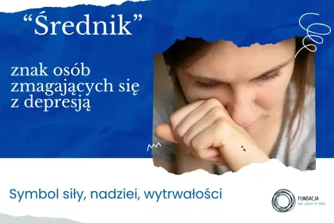 Symbol "Średnik" dla osób zmagających się z depresją. To znak siły, nadziei i wytrwałości w walce o lepsze jutro.