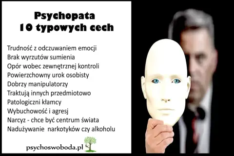 Psychopata i socjopata: 10 cech. Maska skrywa brak emocji, manipulację i narcyzm.