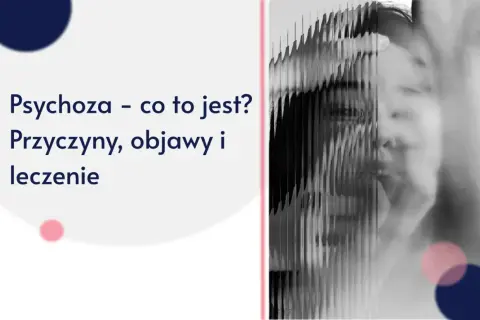 Psychoza - co to jest? Przyczyny, objawy i leczenie. Zniekształcony obraz twarzy symbolizuje dezorientację i trudności w postrzeganiu rzeczywistości, które są kluczowymi objawami psychozy.