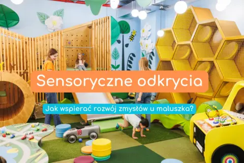 Zajęcia sensoryczne dla dzieci: jak wspierać ich rozwój i kreatywność