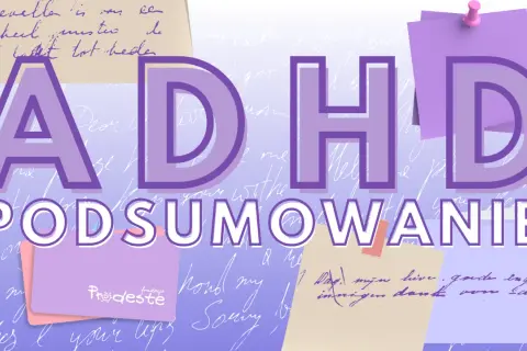 ADHD: czy to niepełnosprawność? Podsumowanie. Tło z ręcznie pisanymi listami i karteczkami.