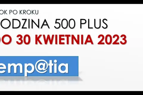 Rodzinne do kiedy? Sprawdź, kiedy ostatni termin składania wniosków