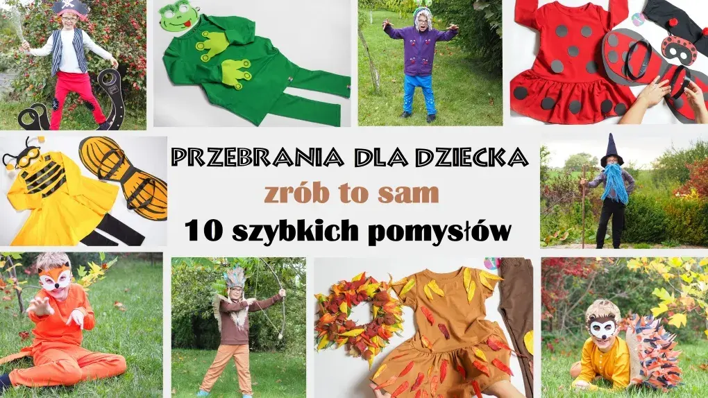 Jak zrobić strój zwierzaka dla dziecka – proste i kreatywne pomysły